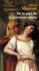 De la part de la princesse morte - Kenize Mourad