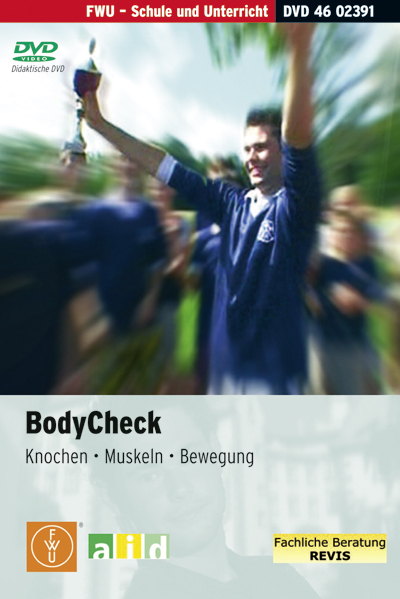 Bodycheck: Knochen - Muskeln - Bewegung - Schullizenz - Dagmar von Cramm, Anke Oeping
