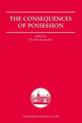 Consequences of Possession - 