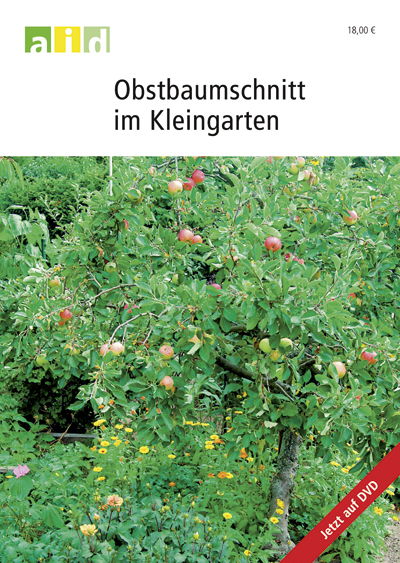 Obstbaumschnitt im Kleingarten - Schullizenz -  Bundesanstalt für Landwirtschaft und Ernährung