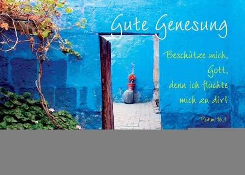 Faltkarte "Gute Genesung! - Beschütze mich, Gott, ..." - 5 Stück