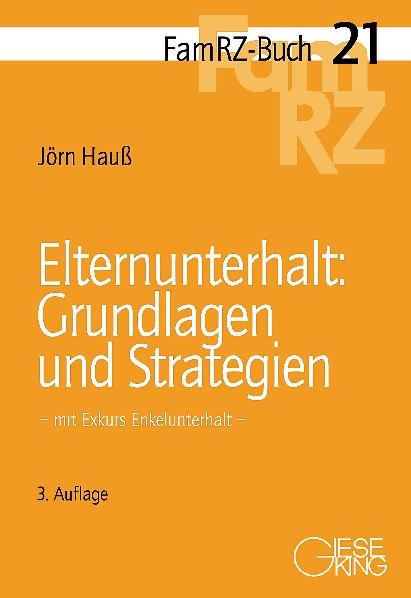 Elternunterhalt: Grundlagen und Strategien - Jörn Hauß