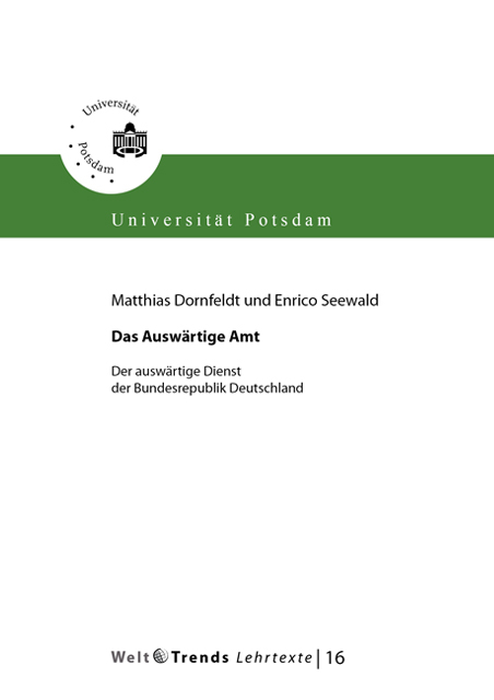 Das Auswärtige Amt - Matthias Dornfeldt, Enrico Seewald