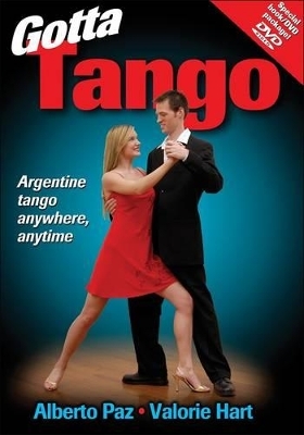 Gotta Tango - Alberto Paz, Valorie Hart