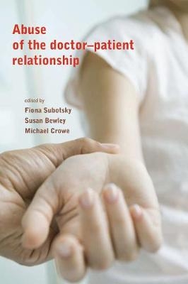 Abuse of the Doctor-Patient Relationship - 