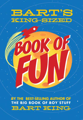 Bart's King-Sized Book of Fun - Bart King
