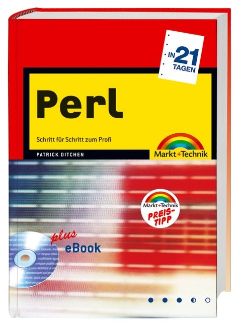 Perl in 21 Tagen, m. CD-ROM, Sonderausgabe - Patrick Ditchen