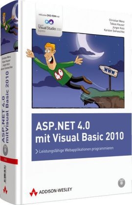ASP.NET 4.0 mit Visual Basic 2010 - Christian Wenz, Tobias Hauser, Jürgen Kotz, Karsten Samaschke