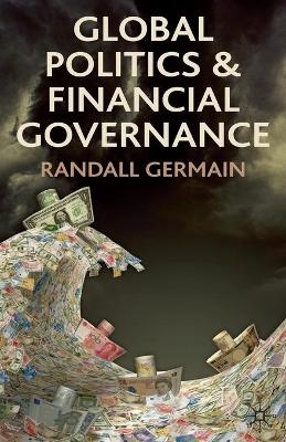 Global Politics and Financial Governance - R. Germain