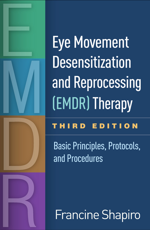 Eye Movement Desensitization and Reprocessing (EMDR) Therapy -  Francine Shapiro