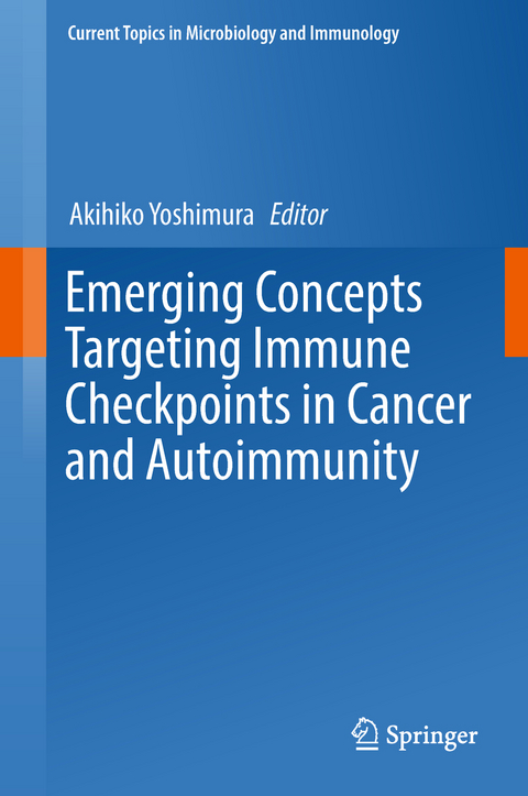 Emerging Concepts Targeting Immune Checkpoints in Cancer and Autoimmunity - 