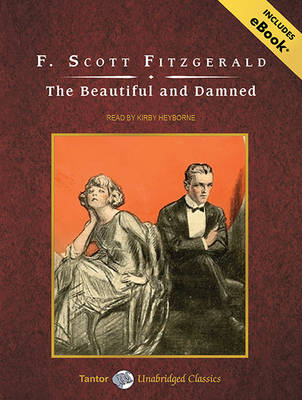 The Beautiful and Damned - F. Scott Fitzgerald