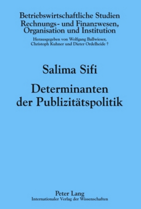 Determinanten der Publizitätspolitik - Salima Sifi