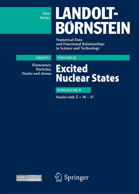 Z = 30-47. Excited Nuclear States - Zoya N Soroko, Sergey I. Sukhoruchkin, Ulrich Kneissl, Pierre Descouvemont, Andreas Zilges