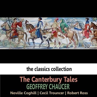 The Canterbury Tales - Geoffrey Chaucer