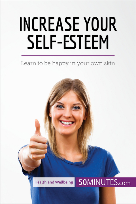 Increase Your Self-Esteem -  50Minutes