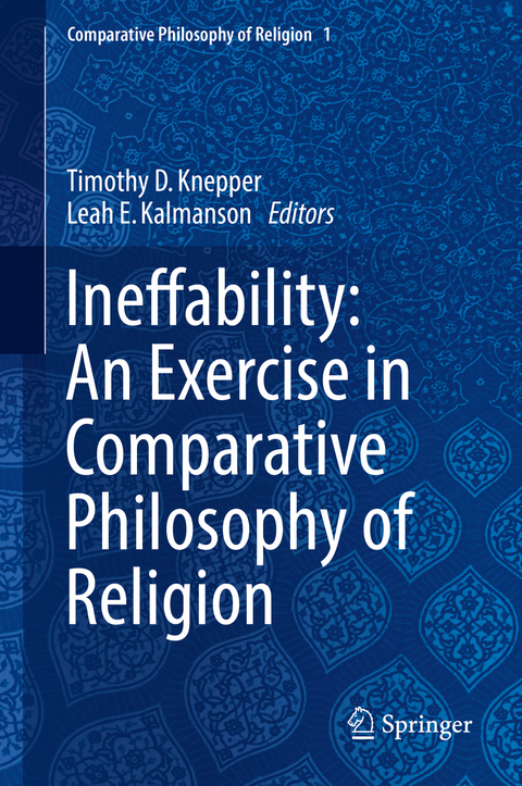 Ineffability: An Exercise in Comparative Philosophy of Religion - 