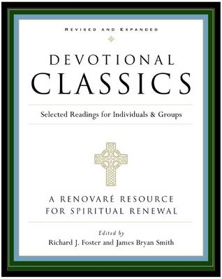 Devotional Classics - Richard Foster