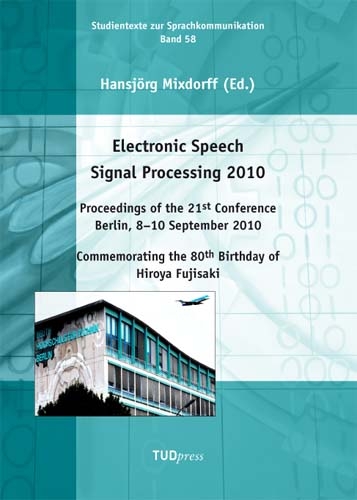 Electronic Speech Signal Processing 2010 - 