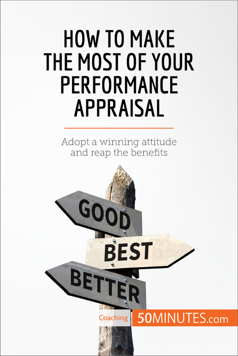 How to Make the Most of Your Performance Appraisal -  50Minutes