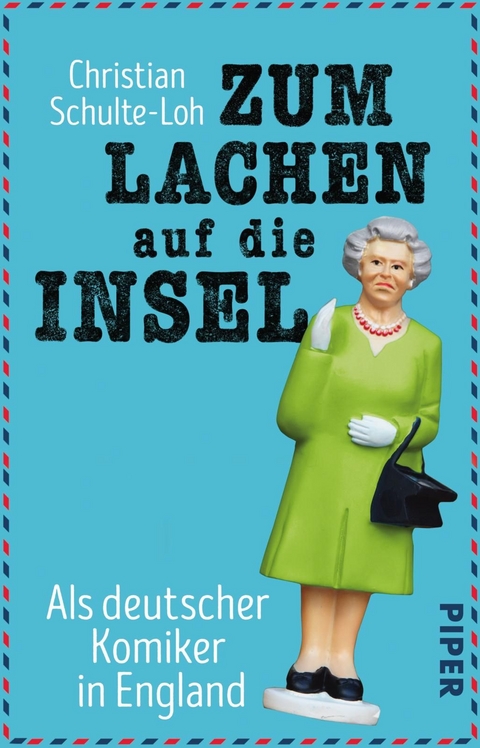 Zum Lachen auf die Insel - Christian Schulte-Loh