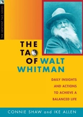 Tao of Walt Whitman - Connie Shaw, Ike Allen