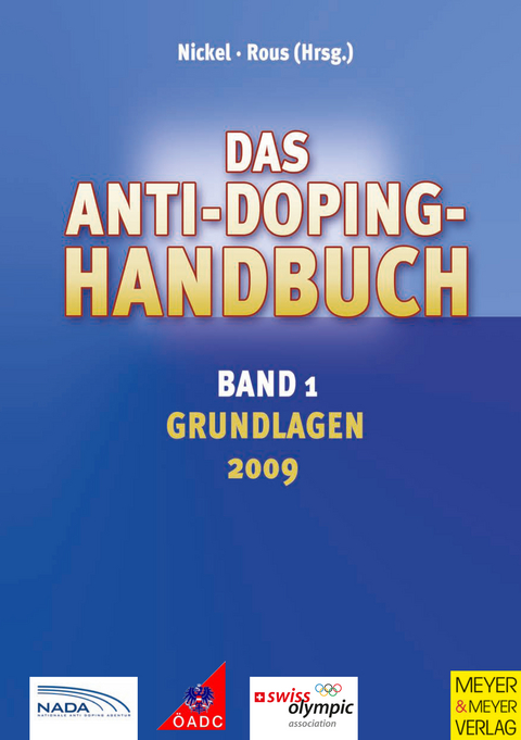 Das Anti-Doping-Handbuch, Band 1 - 