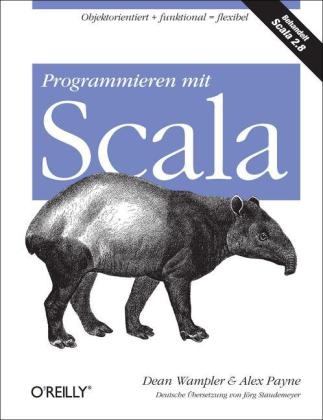 Programmieren mit Scala - Dean Wampler, Alex Payne