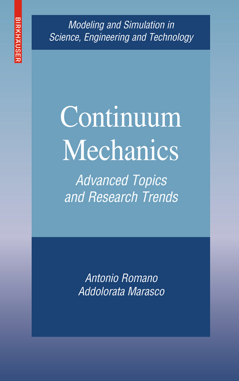 Continuum Mechanics - Antonio Romano, Addolorata Marasco