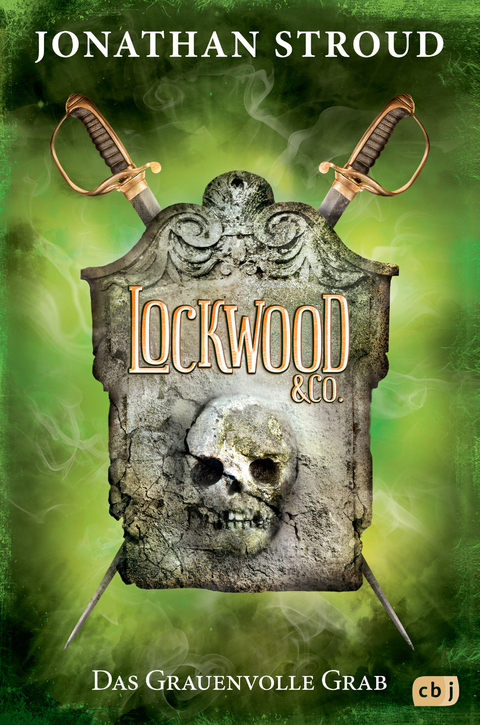 Lockwood & Co. - Das Grauenvolle Grab -  Jonathan Stroud