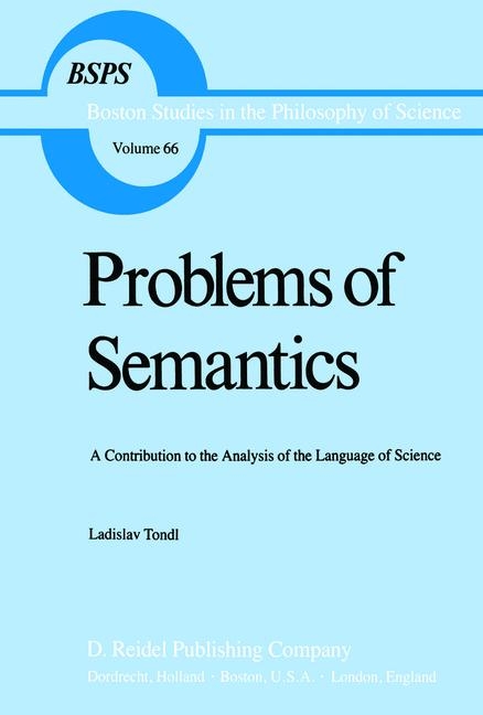 Problems of Semantics -  L. Tondl