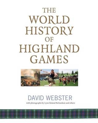World History of Highland Games - David Webster