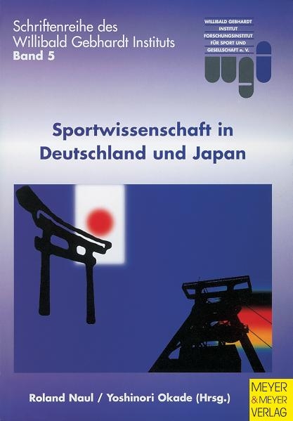 Sportwissenschaft in Deutschland und Japan - Roland Naul, Yoshinori Okade