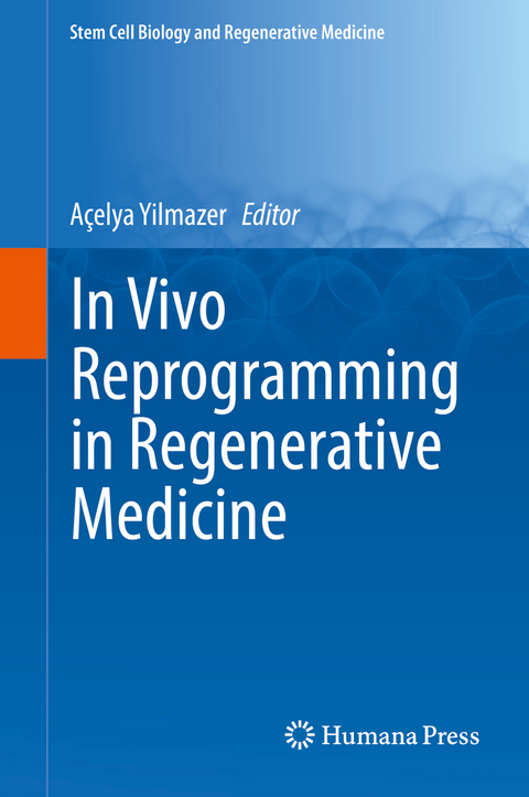 In Vivo Reprogramming in Regenerative Medicine - 