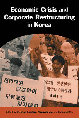 Economic Crisis and Corporate Restructuring in Korea - 