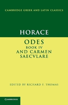 Horace: Odes IV and Carmen Saeculare -  Horace