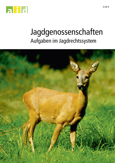 Jagdgenossenschaften - Aufgaben im Jagdrechtssystem - Inken Garbe