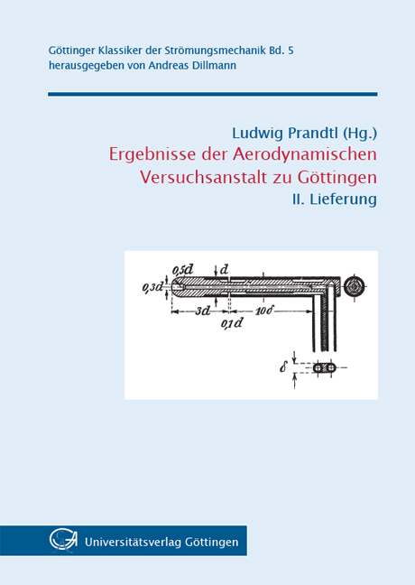 Ergebnisse der Aerodynamischen Versuchsanstalt zu Göttingen - II. Lieferung - 