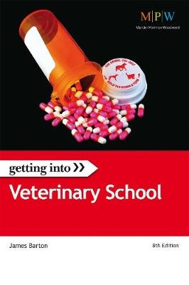 Getting Into Veterinary School - James Barton