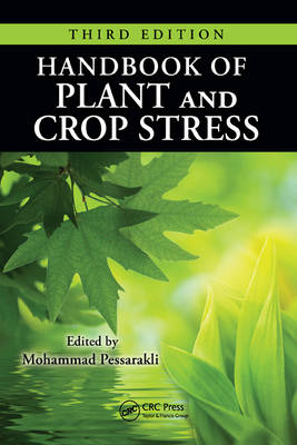Handbook of Plant and Crop Stress - 