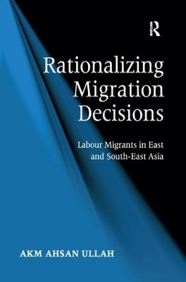Rationalizing Migration Decisions - A K M Ahsan Ullah