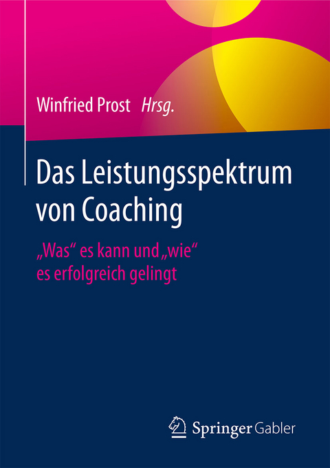 Das Leistungsspektrum von Coaching - 
