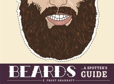 Beards - Cara Frost-Sharratt