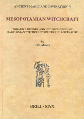 Mesopotamian Witchcraft - Tzvi Abusch