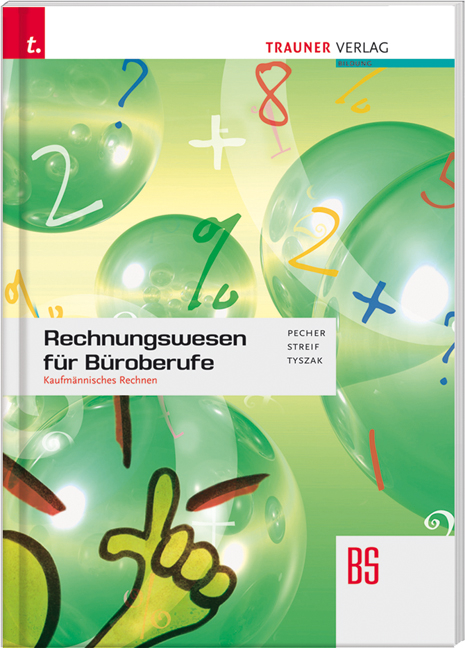 Rechnungswesen für Büroberufe BS - Kurt Pecher, Markus Streif, Günter Tyszak