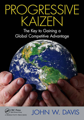 Progressive Kaizen: - John W. Davis