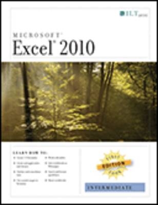 Excel 2010: Intermediate, First Look Edition, Student Manual -  Axzo Press