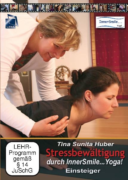 Stressbewältigung durch InnerSmile...Yoga! - Einsteiger - Tina S Huber