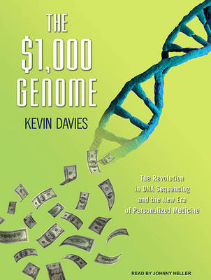 The $1,000 Genome - Kevin Davies