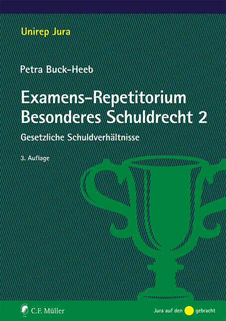 Examens-Repetitorium Besonderes Schuldrecht 2 - Petra Buck-Heeb